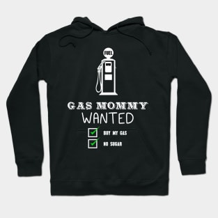 Gas daddy wanted 03 Hoodie